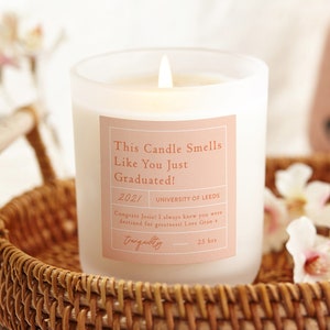 Graduation Gift Candle - Smells Like You Just Graduated Gift for Graduate - Personalised Scented Candle - Personalised Gifts