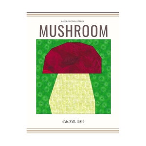 Op de afbeelding: Papier patchwork patroon voor een paddenstoel. Het patroon is voor de maten 6x6, 8x8, 10x10 inch.