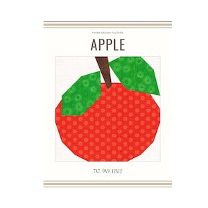 Puede incluir: Un patrón de patchwork de papel para una manzana. El patrón está disponible en tamaños de 7x7, 9x9, 12x12 pulgadas. La manzana es roja con una hoja verde y un tallo marrón.