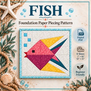 Peut inclure: Un patron de couture en papier pour poisson avec un motif géométrique rose, jaune et bleu sarcelle. Le texte indique FISH Foundation Paper Piecing Pattern, Digital PDF, 4 tailles : 18, 25, 30, 38 cm, et Beginner Friendly.