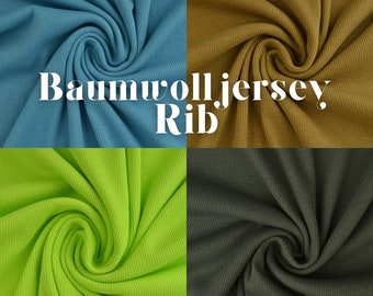 10 meter COTTON JERSEY Rib, yard goods in beautiful colours, excellent quality