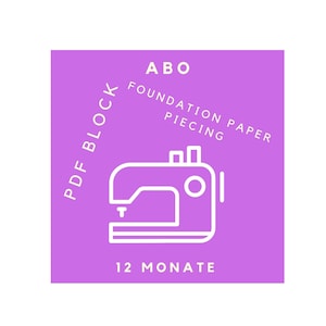 Subscription PDF Block Foundation Paper Piecing for 12 months