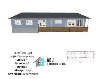 May include: A rendering of a 1,200 square foot contemporary style home with a light blue exterior and a wooden deck. The home has two bedrooms, two bathrooms, and a laundry room and porch. The text "ADU BUILDING PLANS" is visible in the image.