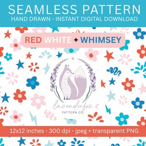 Red White & Whimsy – 4th of July Seamless Pattern | Patriotic Digital Paper | Floral Stars Fireworks | Instant Download for Crafts