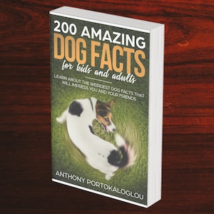 200 datos asombrosos sobre perros para niños y adultos: conozca los datos más extraños sobre perros que le impresionarán a usted y a sus amigos.