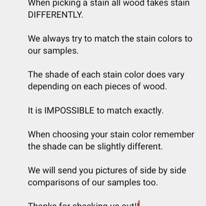 May include: Text on a white background from QUICKCUSTOMHANDMADE. The text explains that wood stain colors vary and may not match samples exactly. It also mentions sending side-by-side comparisons.