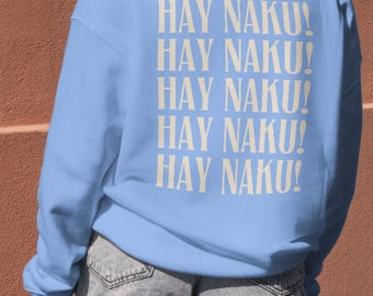 Hay Naku! Relatable Filipino Humor Hoodie - Proud Filipino Hooded Sweatshirt, Gift For Family