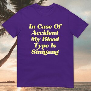 Filipino Shirt Love Sinigang Filipino Food Shirt Funny Philippines Shirt Filipina Shirt Pinoy Pride Filipino Gift Foodie Tagalog Pinay Shirt