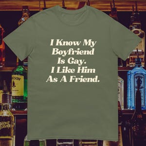Queer Pride T-Shirt: Gay Boyfriend Unhinged Adult Humor LGBT Graphic Tee