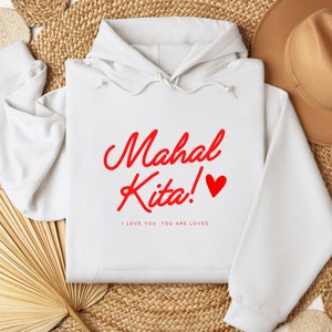 Mahal Kita Hoodie Cute Filipino Gifts, I Love You Tagalog Philippines Gift Ideas, Mahal Kita Couple Pinoy Apparel, Pinay Hoodie Sweater