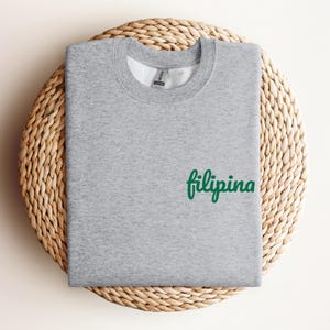 Embroidered Filipino Sweatshirt: Proud Filipina Pinay Pride Crewneck Philippines Clothing