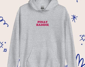 Pinay Baddie Confident Filipina Embroidered Hoodie - Proud Filipino Hooded Sweatshirt, Gift For Family