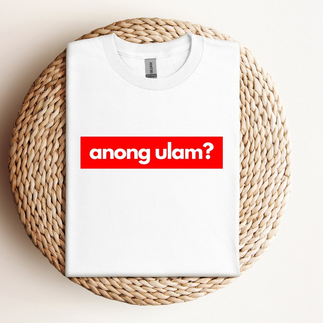 Funny Filipino Shirt Pinoy Food Anong Ulam Tee, Philippines Tagalog