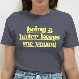 Funny Inappropriate T-Shirt: Hater Offensive Adult Humor Tee