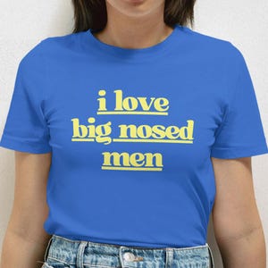 Funny Inappropriate T-Shirt: Big Nose Unhinged Adult Humor Tee