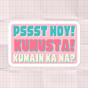Filipino Sticker: Kumusta Kumain Ka Na Tagalog Proud Pinoy Food Decal