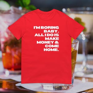 I'm Boring Baby Naughty Shirt Women Inappropriate Shirt Offensive T-Shirts Mean Girls Rude Dirty Shirt Unhinged Funny Meme Adult Humor Shirt