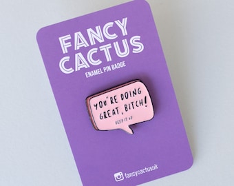 You’re Doing Great Enamel Pin Badge, Pink Speech Bubble Pin for Friend