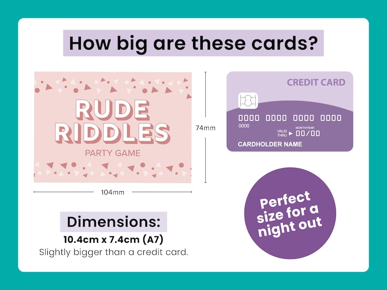 May include: A pink and white card game called "Rude Riddles: Party Game". The card is 10.4 cm by 7.4 cm, slightly larger than a standard credit card. The card has a pink background with white polka dots and pink triangles.