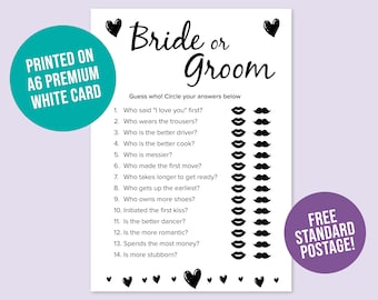 May include: Bride or Groom game printed on A6 premium white card. The game has 14 questions about the bride and groom, with a lips or moustache icon to circle for each answer.