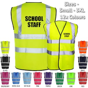 School Staff  - Printed Hi Vis Vest Reflective Hi Viz Safety Vest / Waistcoat