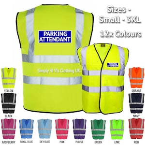 Parking Attendant - Printed Hi Vis Vest Reflective Hi Viz Safety Vest / Waistcoat