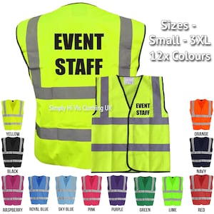 Event Staff-  Printed Hi Vis Vest Reflective Hi Viz Safety Vest / Waistcoat