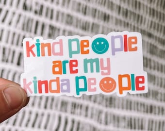 Las personas amables son mi pegatina de Kinda People