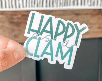 Happy as a Clam Sticker