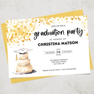 May include: A white graduation party invitation with gold confetti and a watercolour illustration of a white cake with a graduation cap on top. The invitation reads "Join us for a graduation party in honour of Christina Matson. Saturday, 26 July, 3 o'clock, 2025. The Matson Residents, 1234 Dream Street, Ann Arbor, MI. Regrets Only by 7.18.25. Carrie 555.555.5555."