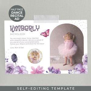 May include: A purple and white dance recital advertisement with a photo of a young girl in a pink tutu. The text reads "Kimberly Nicholson" and "You are smart, brave, funny, talented and a beautiful dancer. We are so proud of you and all of your accomplishments. Follow your dreams and shoot for the stars! Love, Mom & Dad."