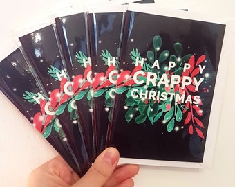5 x Happy Crappy Christmas card