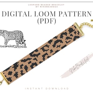 May include: Digital loom pattern for a leopard print beaded bracelet. The pattern is in black and tan colors and includes a close-up of the bracelet with gold clasps. The text "DIGITAL LOOM PATTERN (PDF)" is at the top of the image.
