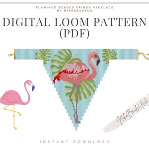 May include: Digital loom pattern for a beaded fringe necklace featuring a pink flamingo with green tropical leaves on a light blue background. The pattern is available as a PDF download. The text "DIGITAL LOOM PATTERN (PDF)" is at the top of the image. The text "INSTANT DOWNLOAD" is at the bottom of the image.