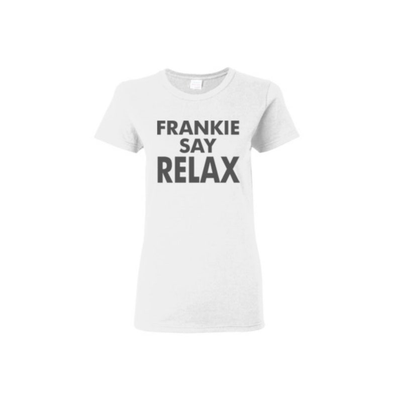 Frankie Say Relax T-Shirt Ross Geller Halloween Costume TV Show Hollywood Series Fan Gift Idea 90s Franky Says Tee Shirt Adult Mens Womens