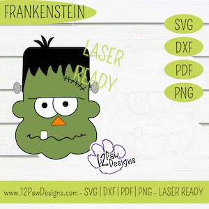 Laser Ready - Frankenstein, Halloween Frankenstein, So Franken Cute, Glowforge, Svg/Dxf/Png/Pdf, Digital Download, Cut File