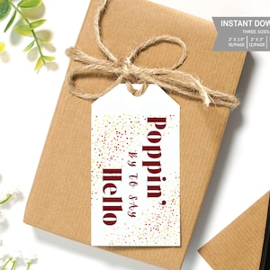 Poppin&#39; By To Say Hello Gift Tag Pensando en ti Etiqueta imprimible Descarga digital Vecino Regalo Descarga instantánea Sólo porque etiqueta