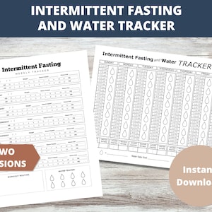 May include: Printable black and white intermittent fasting and water tracker with two versions. The first version is a weekly tracker with columns for goal, actual, weight, hours fasted, and hours fed. The second version is a daily tracker with columns for Sunday, Monday, Tuesday, Wednesday, Thursday, Friday, and Saturday. Each day has a section for water intake with a drop icon for each hour.