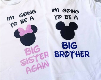 Girls boys Mickey Minnie Mouse im going to be a BIG Sister / Brother T-shirt Top Outfit reveal sign baby sibling
