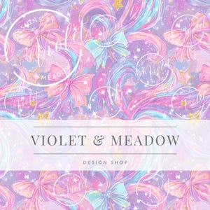 May include: A whimsical digital design featuring a repeating pattern of pastel bows, flowing ribbons, and stars on a lavender background. The text "VIOLET & MEADOW DESIGN SHOP" is displayed in a banner across the image.