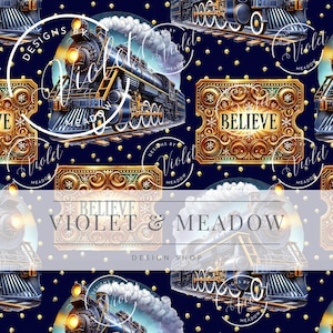 May include: A repeating pattern featuring vintage steam trains, gold accents, and the word "BELIEVE" on ornate signs. The design includes the text "VIOLET & MEADOW DESIGN SHOP" and a dark blue background with gold dots.