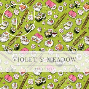May include: A repeating pattern of sushi rolls, chopsticks, and cherry blossoms on a green background. The design includes various sushi types, soy sauce, and white bowls. The text "VIOLET & MEADOW DESIGN SHOP" is displayed across the image.