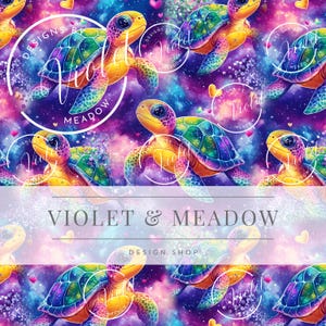 May include: A seamless pattern featuring colourful, rainbow-hued sea turtles swimming in a galaxy-like background with pink hearts and glitter. The text "Designs by Violet & Meadow" is repeated throughout the pattern.