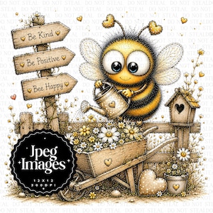 May include: A digital illustration featuring a cartoon bee holding a watering can, a wooden signpost with the text Be Kind, Be Positive, and Bee Happy, a wheelbarrow filled with daisies, a birdhouse, and a potted plant with white flowers.