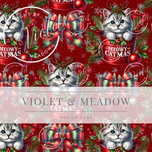 May include: A repeating pattern featuring adorable gray and white kittens wearing reindeer antlers, nestled in red buckets. The design includes red bows, ornaments, and the text "MEOWY CATMAS" on a festive red background.