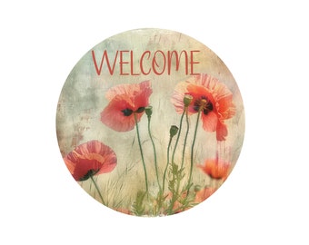 Welcome poppy flowers in a field welcome wreath sign, spring flowers sign, flower wreath sign, Wreath Attachment sign