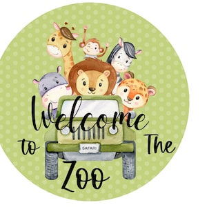 welcome to the Zoo sign, Zoo animal sign