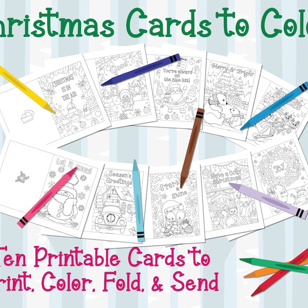 Christmas Coloring Cards- 10 Printable Holiday Cards for Kids to Color - Great Children's Activity - DIY Color Your Own Unique Cards