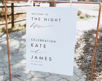 Rehearsal Dinner Welcome Sign, The Night Before Welcome Sign, Modern Wedding Sign Printable Welcome Sign, DIY, Rehearsal Dinner Sign, #KATE