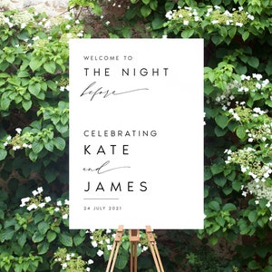 Rehearsal Dinner Welcome Sign, The Night Before Welcome Sign, Modern Wedding Sign Printable Welcome Sign, DIY, Rehearsal Dinner Sign, #KATE